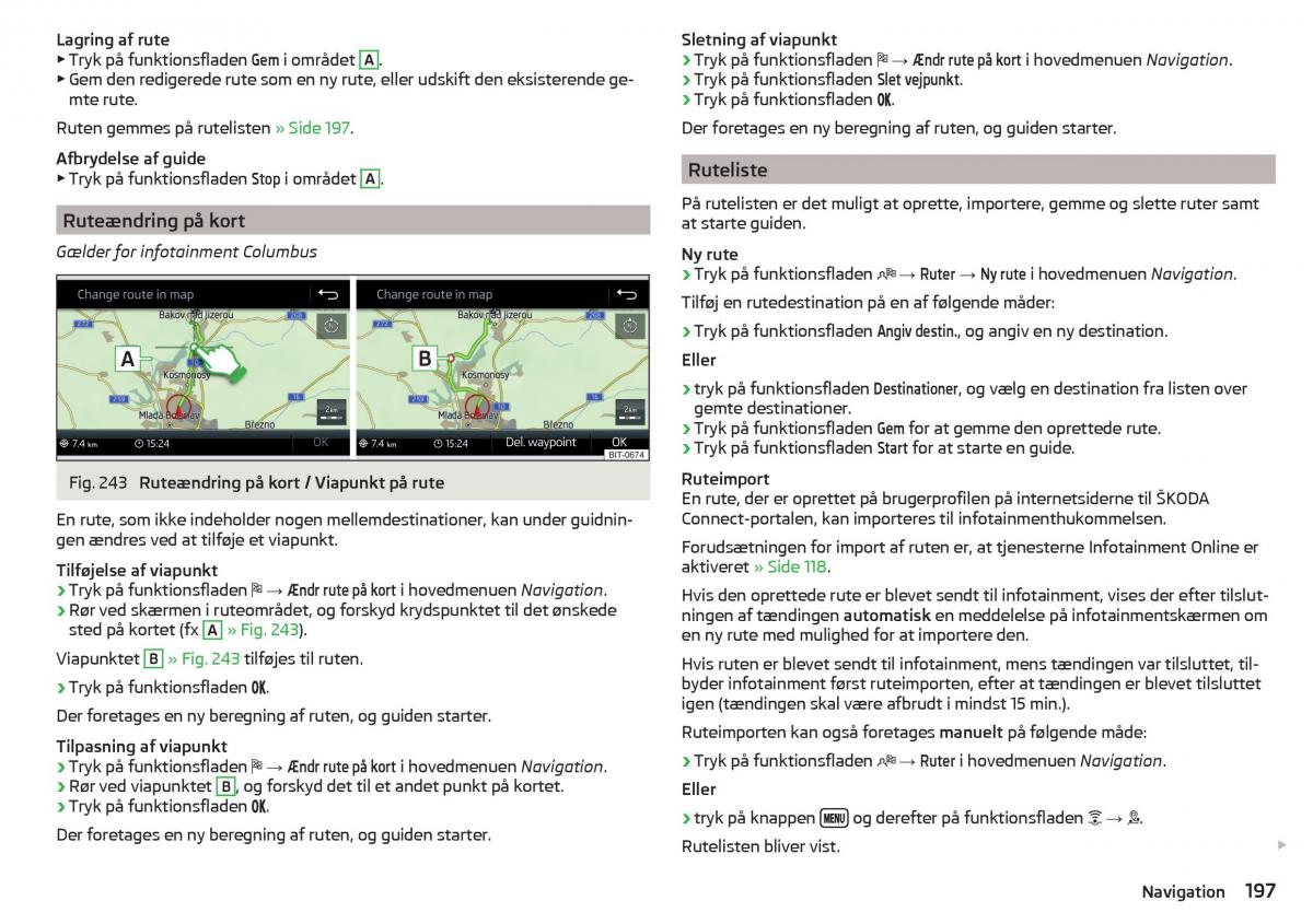 Skoda Kodiaq Bilens instruktionsbog / page 199