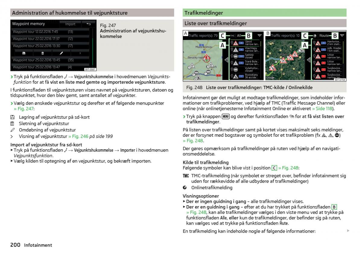 Skoda Kodiaq Bilens instruktionsbog / page 202