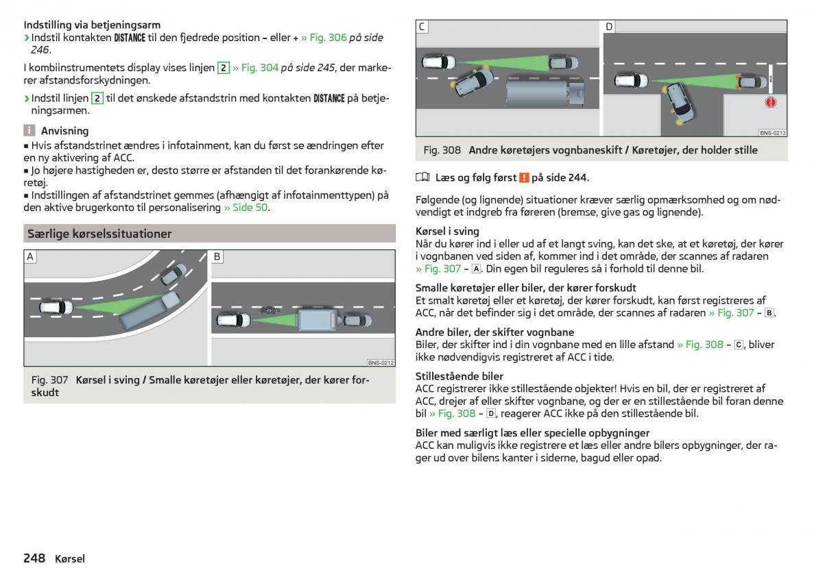 Skoda Kodiaq Bilens instruktionsbog / page 250