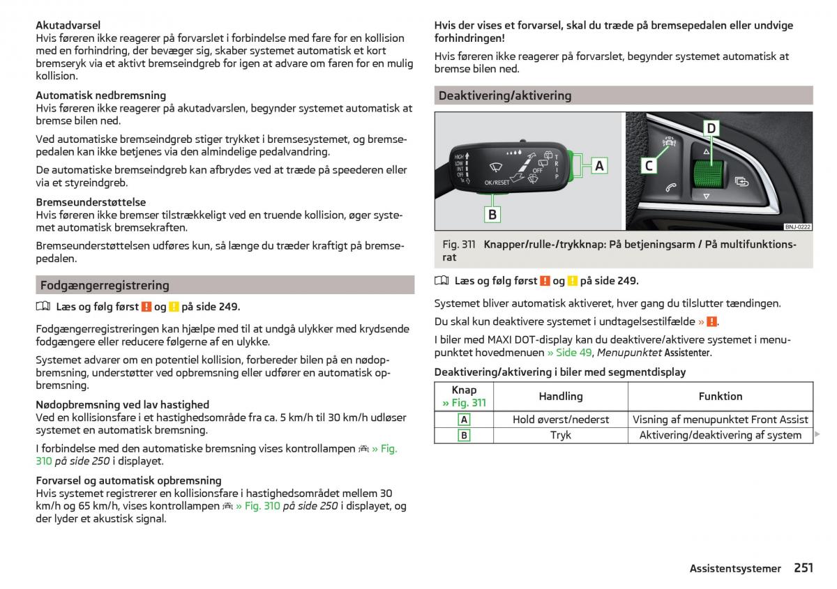 Skoda Kodiaq Bilens instruktionsbog / page 253