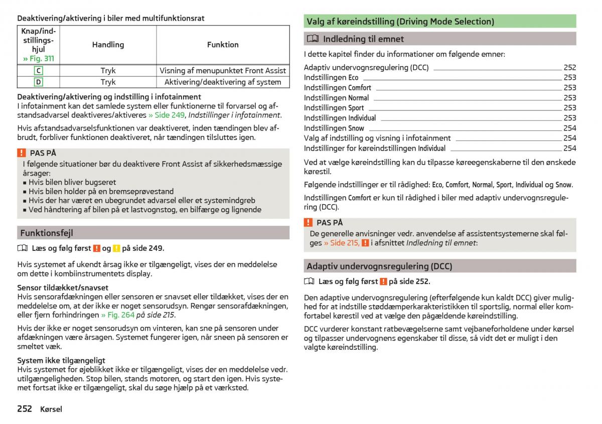 Skoda Kodiaq Bilens instruktionsbog / page 254