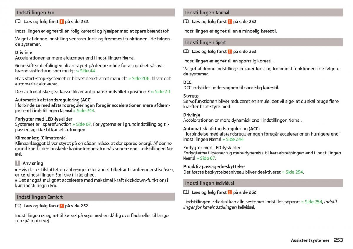 Skoda Kodiaq Bilens instruktionsbog / page 255