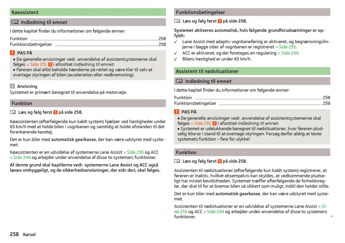 Skoda Kodiaq Bilens instruktionsbog / page 260