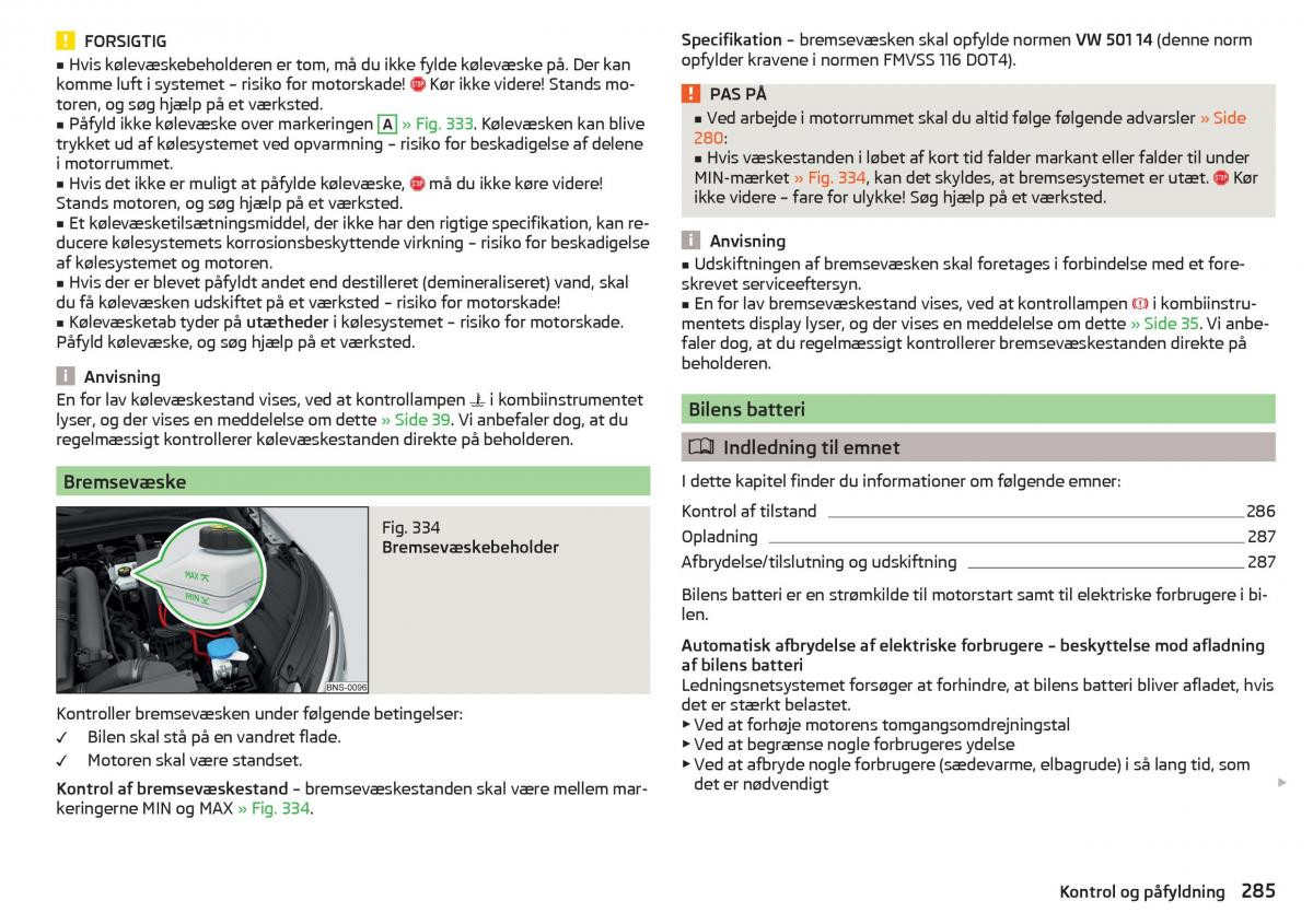 Skoda Kodiaq Bilens instruktionsbog / page 287