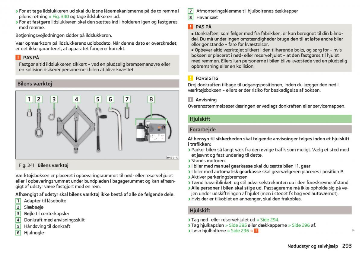 Skoda Kodiaq Bilens instruktionsbog / page 295