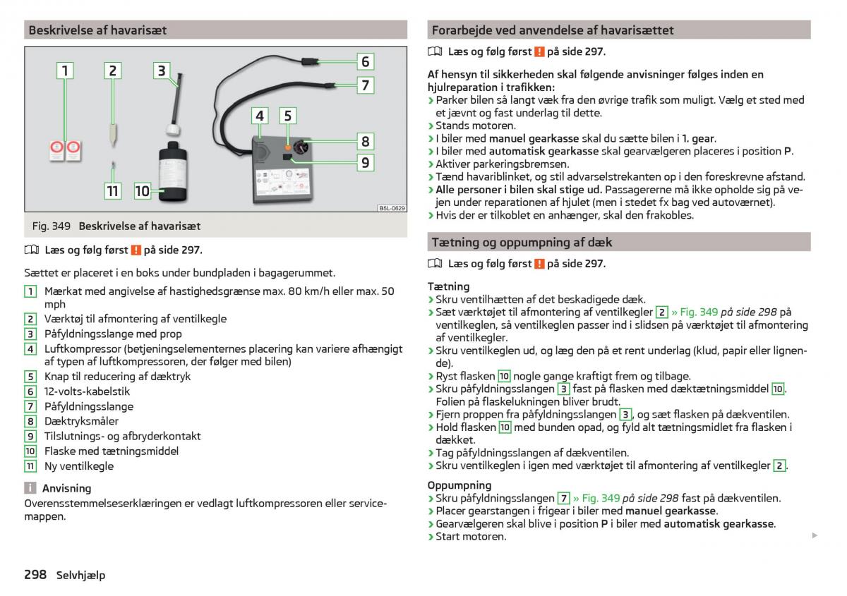 Skoda Kodiaq Bilens instruktionsbog / page 300