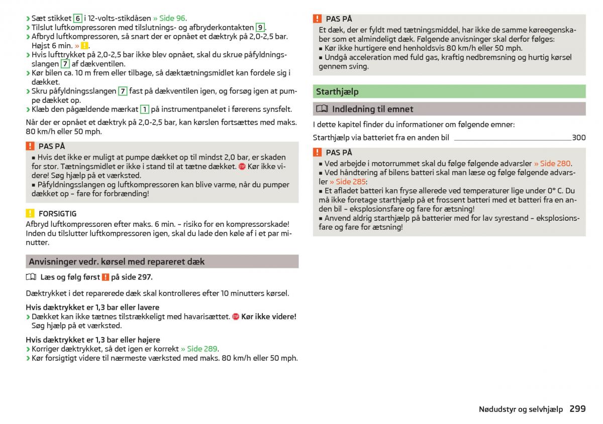 Skoda Kodiaq Bilens instruktionsbog / page 301