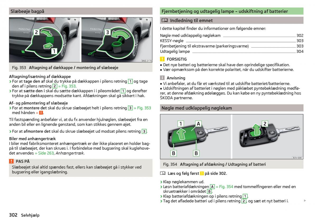 Skoda Kodiaq Bilens instruktionsbog / page 304