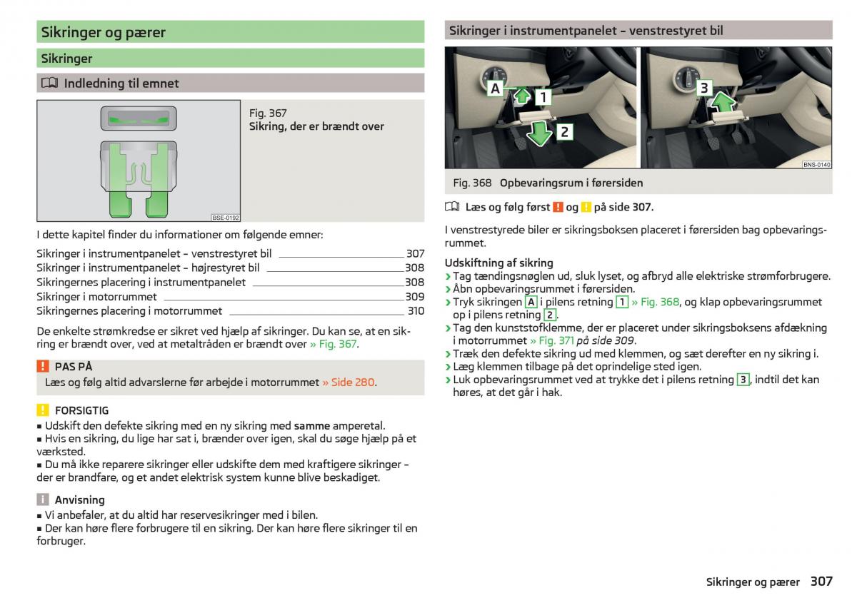 Skoda Kodiaq Bilens instruktionsbog / page 309