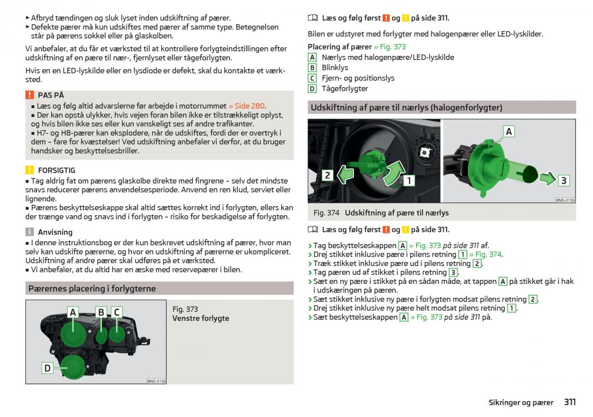 Skoda Kodiaq Bilens instruktionsbog / page 313