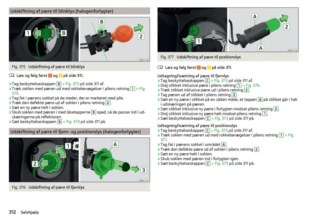 Skoda Kodiaq Bilens instruktionsbog / page 314