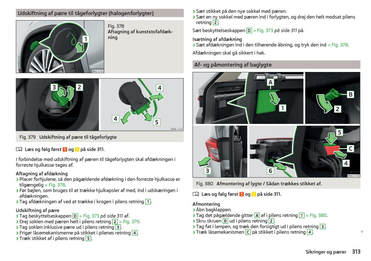 Skoda Kodiaq Bilens instruktionsbog / page 315