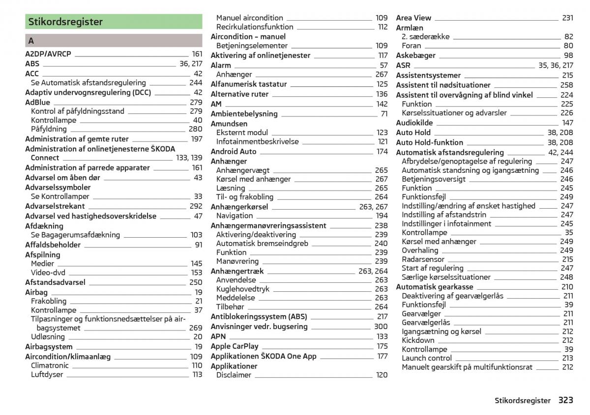 Skoda Kodiaq Bilens instruktionsbog / page 325