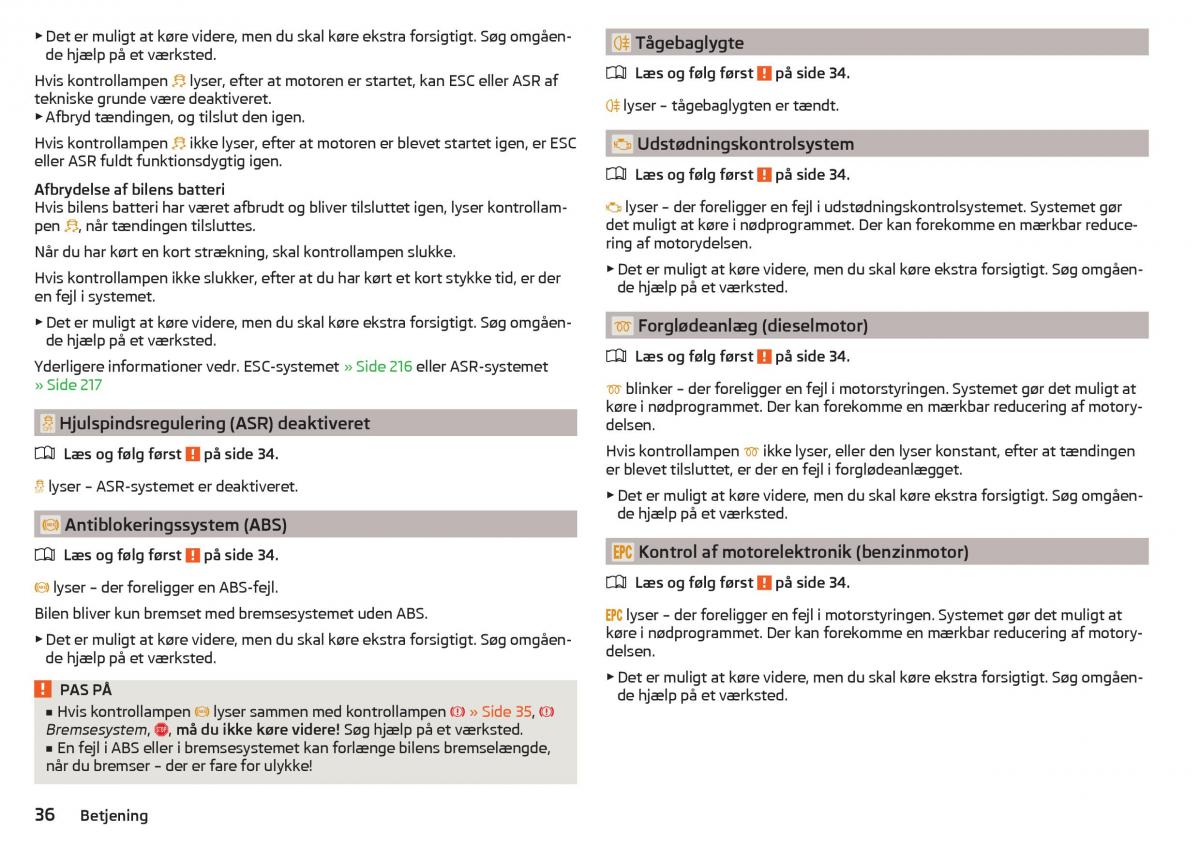 Skoda Kodiaq Bilens instruktionsbog / page 38