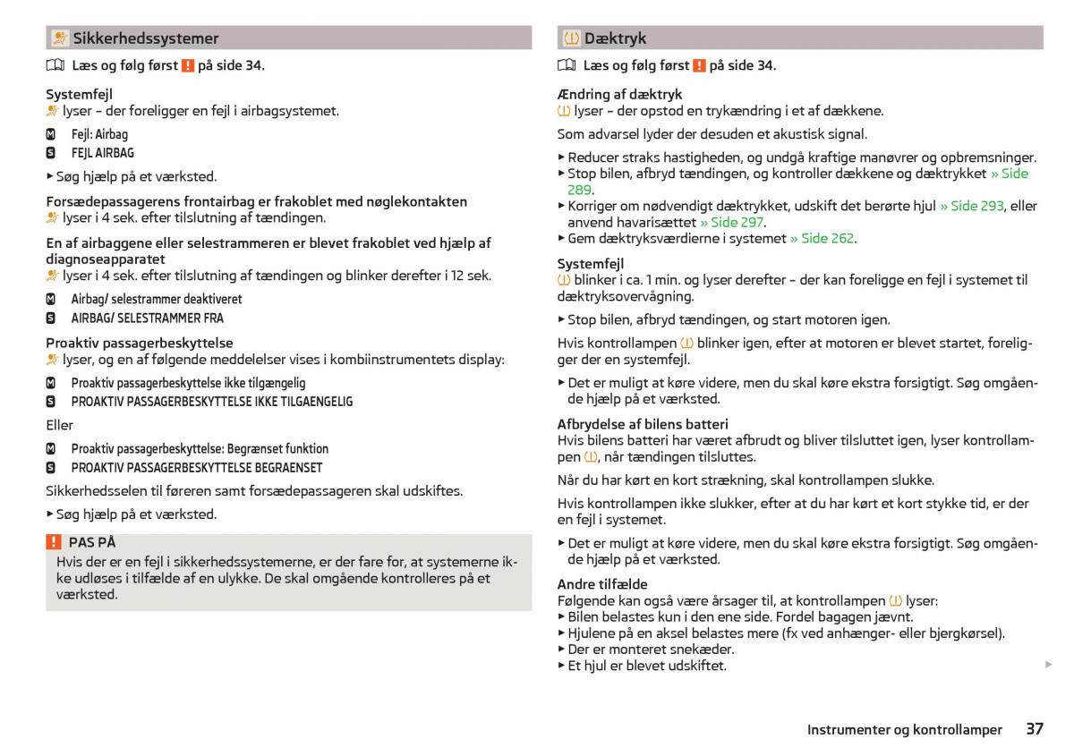 Skoda Kodiaq Bilens instruktionsbog / page 39