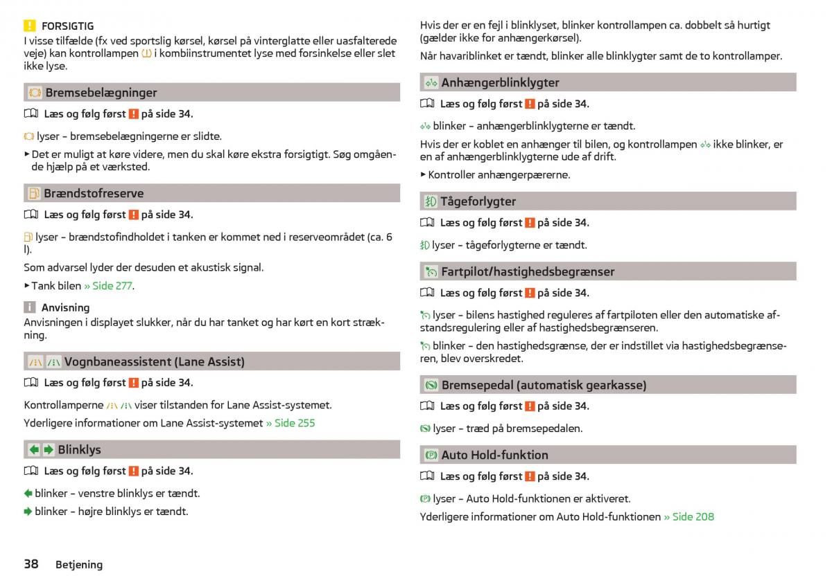 Skoda Kodiaq Bilens instruktionsbog / page 40