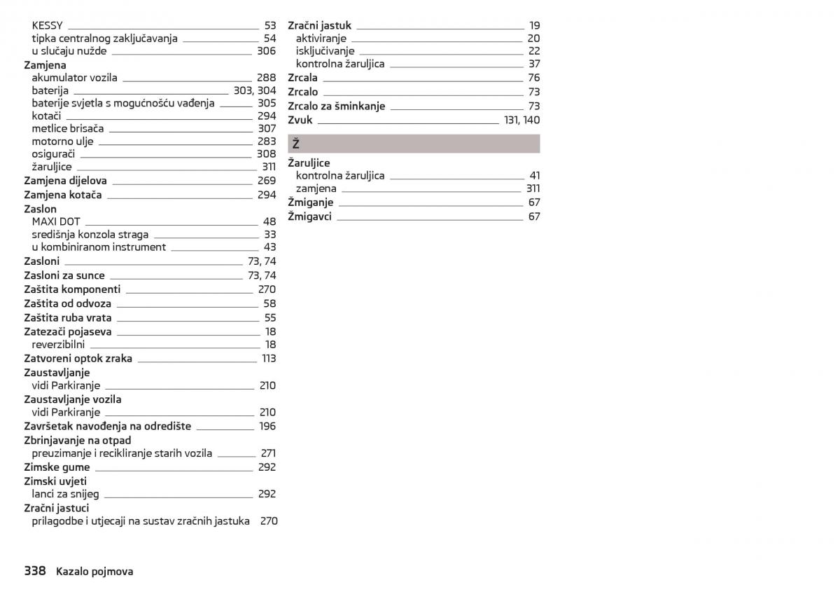 Skoda Kodiaq vlasnicko uputstvo / page 340