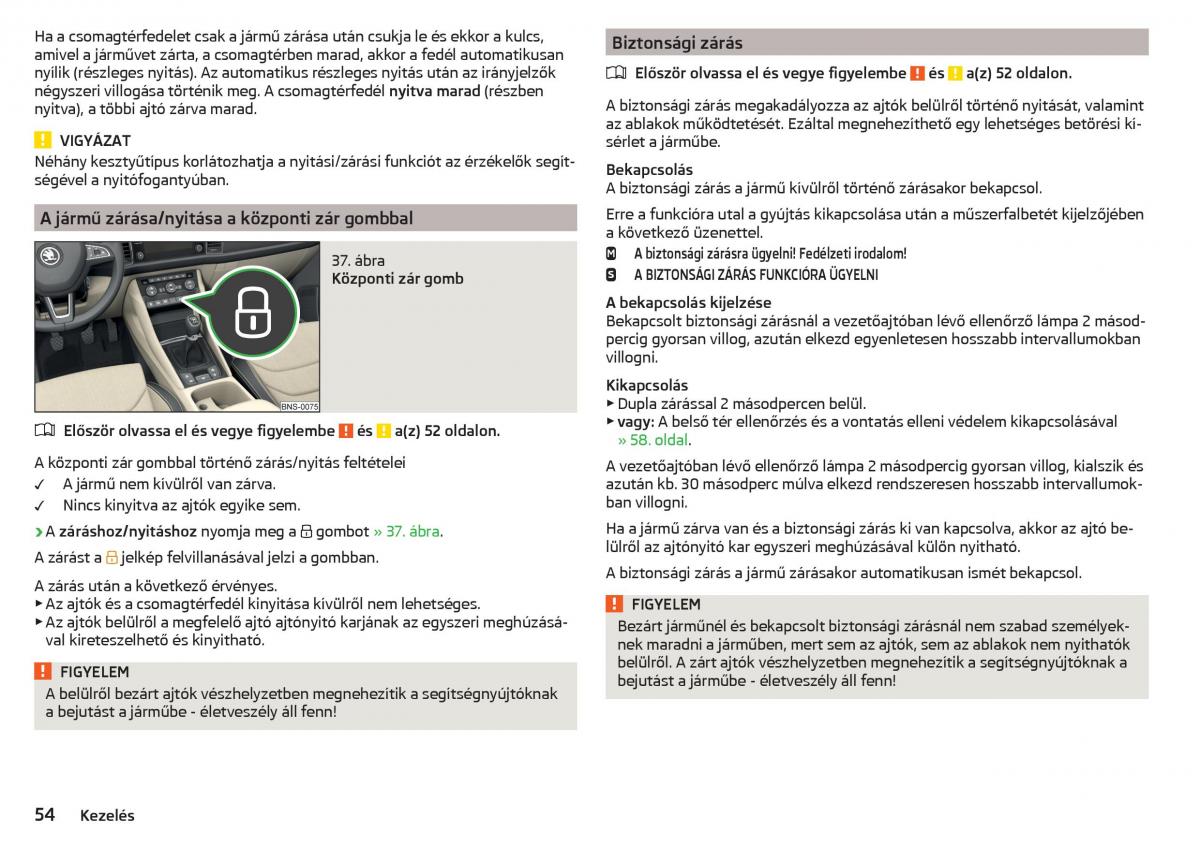 manual Skoda Kodiaq Kezelesi utmutato / page 56