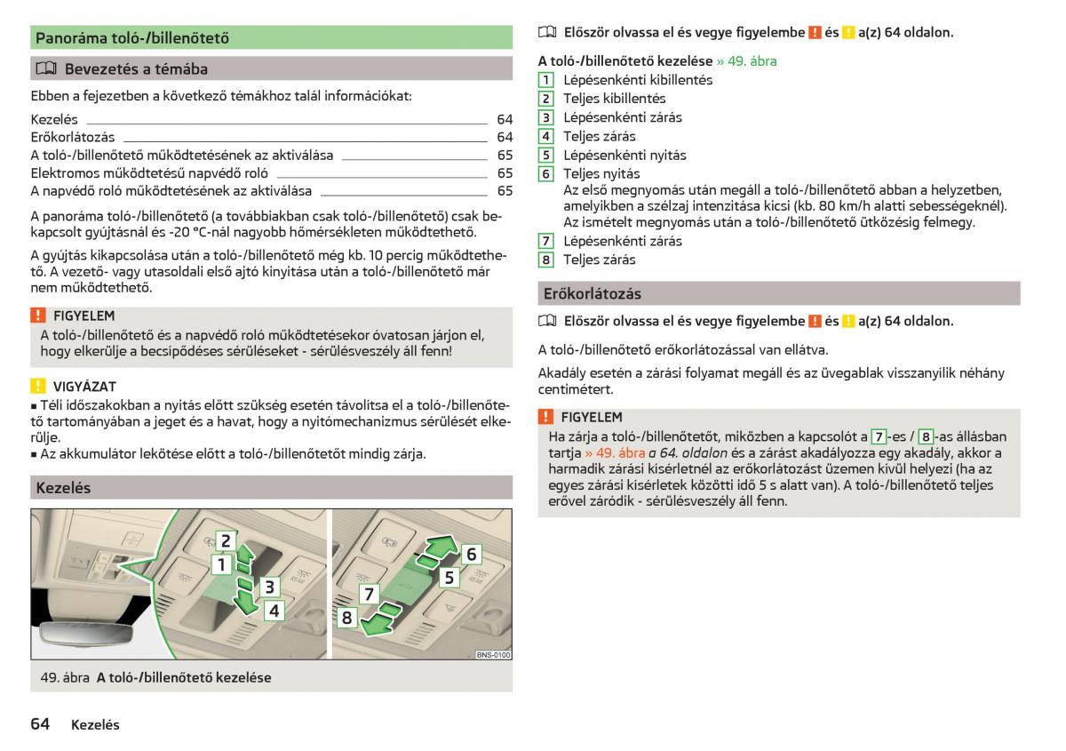 manual Skoda Kodiaq Kezelesi utmutato / page 66