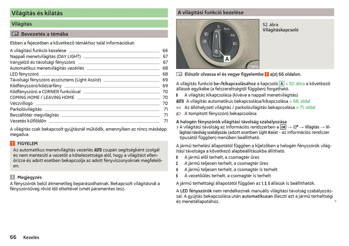 manual Skoda Kodiaq Kezelesi utmutato / page 68