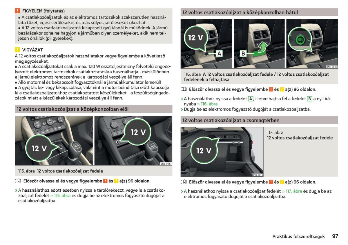 manual Skoda Kodiaq Kezelesi utmutato / page 99