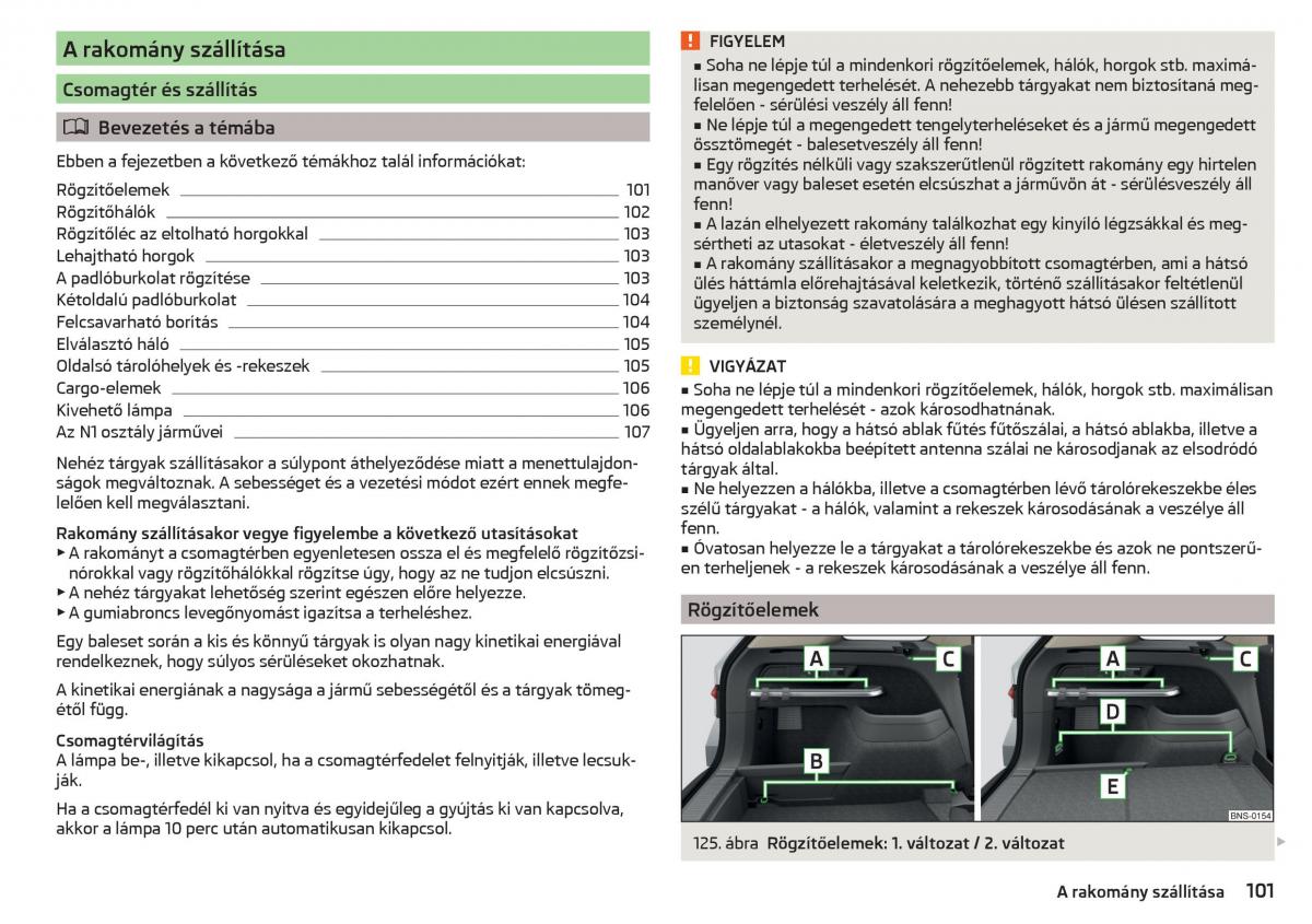 manual Skoda Kodiaq Kezelesi utmutato / page 103