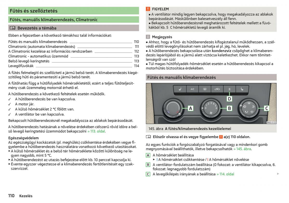 manual Skoda Kodiaq Kezelesi utmutato / page 112