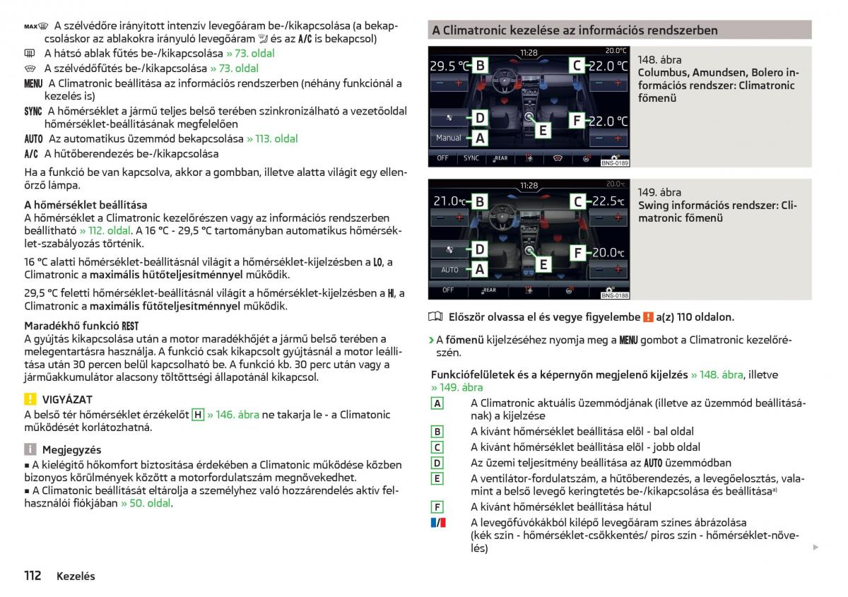 manual Skoda Kodiaq Kezelesi utmutato / page 114