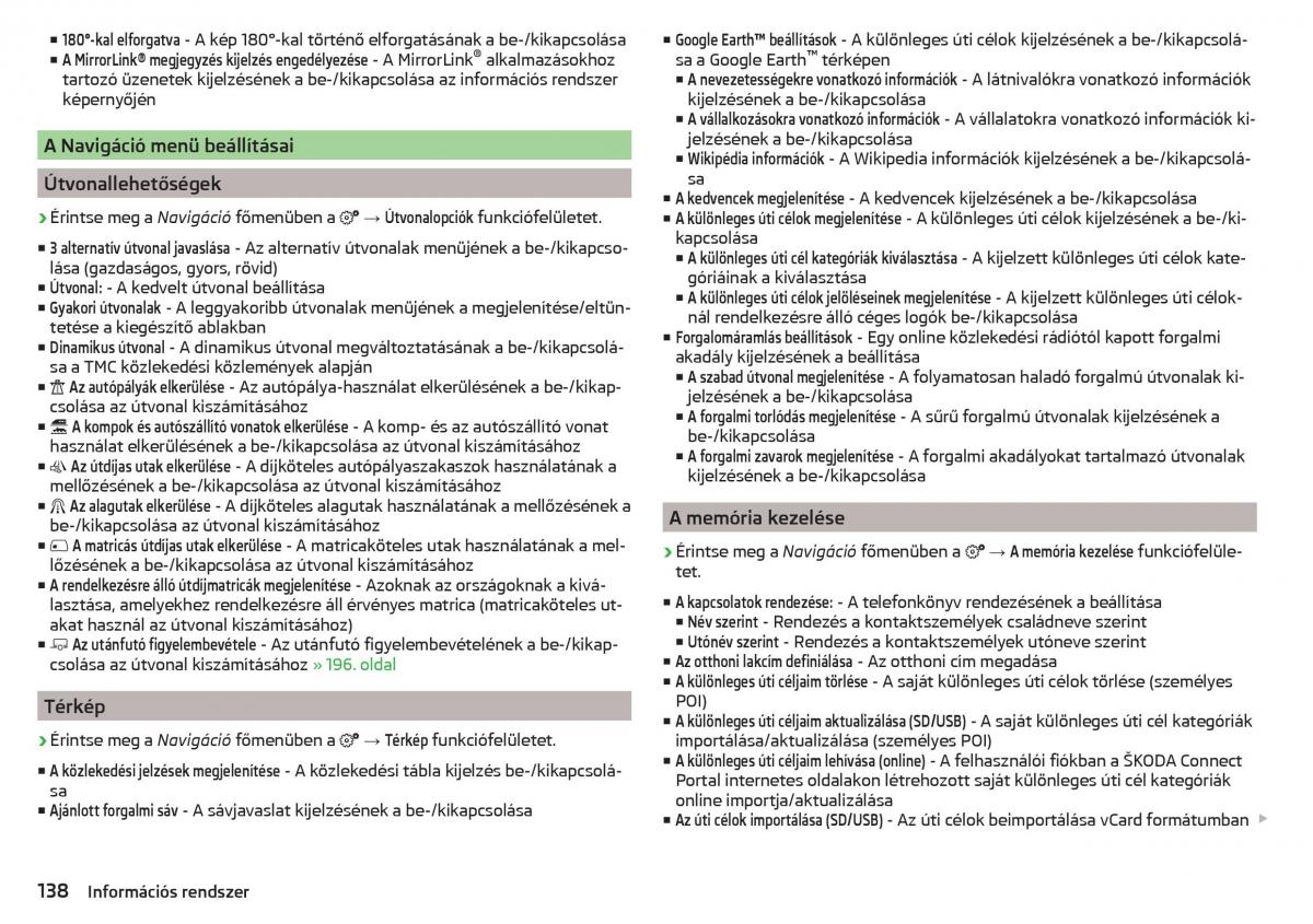 manual Skoda Kodiaq Kezelesi utmutato / page 140