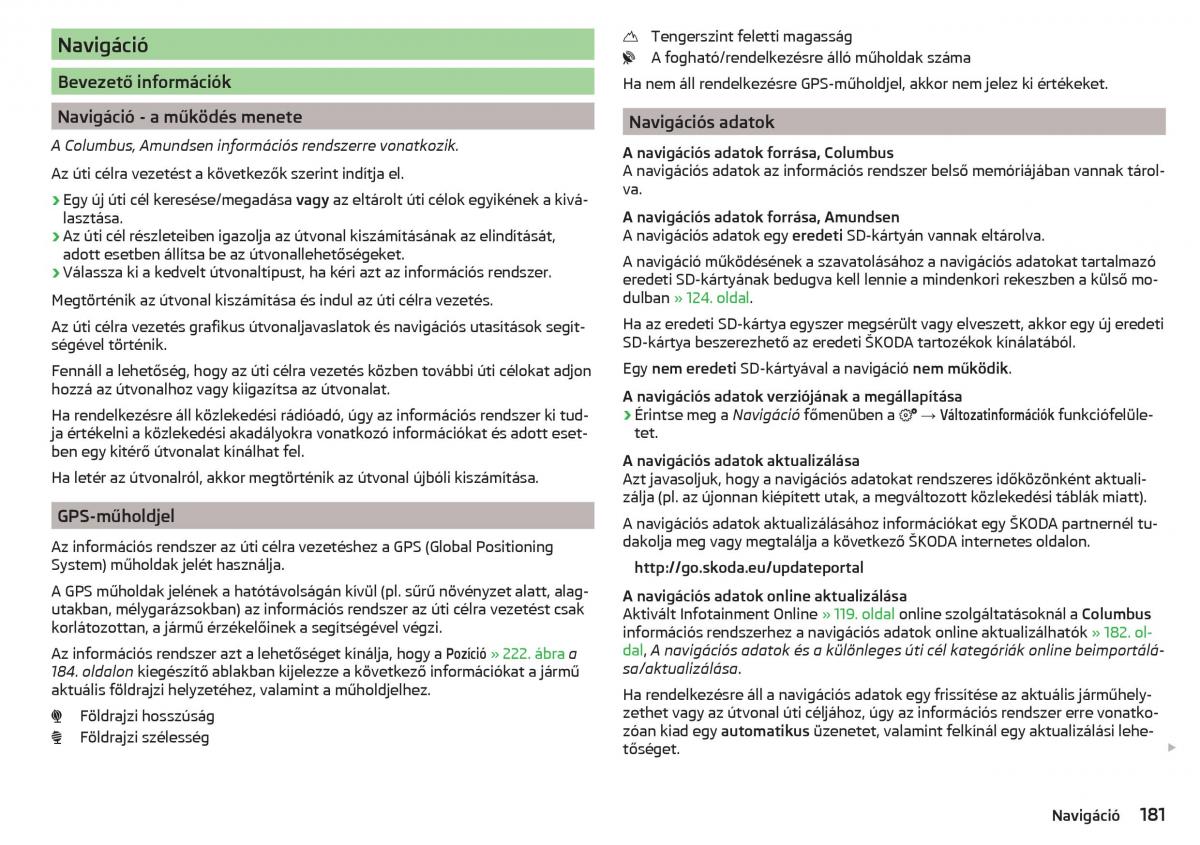 manual Skoda Kodiaq Kezelesi utmutato / page 183