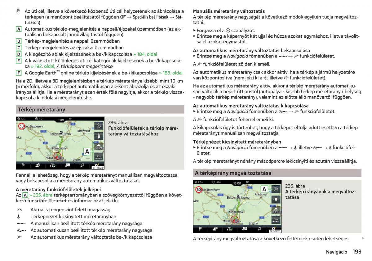 manual Skoda Kodiaq Kezelesi utmutato / page 195