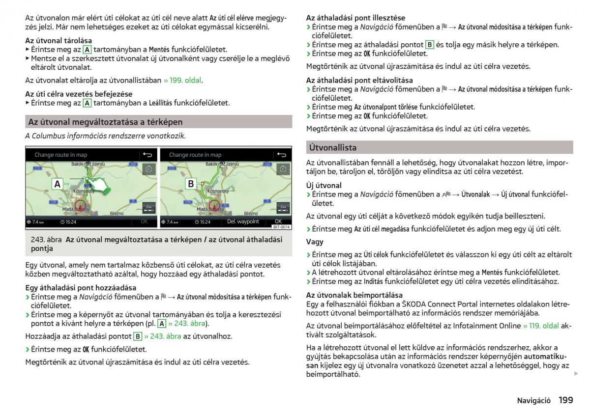 manual Skoda Kodiaq Kezelesi utmutato / page 201