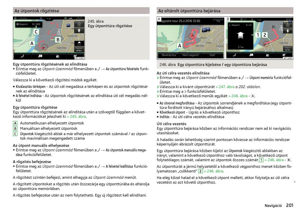 manual Skoda Kodiaq Kezelesi utmutato / page 203