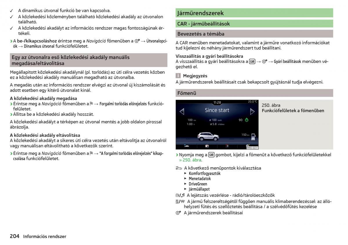 manual Skoda Kodiaq Kezelesi utmutato / page 206