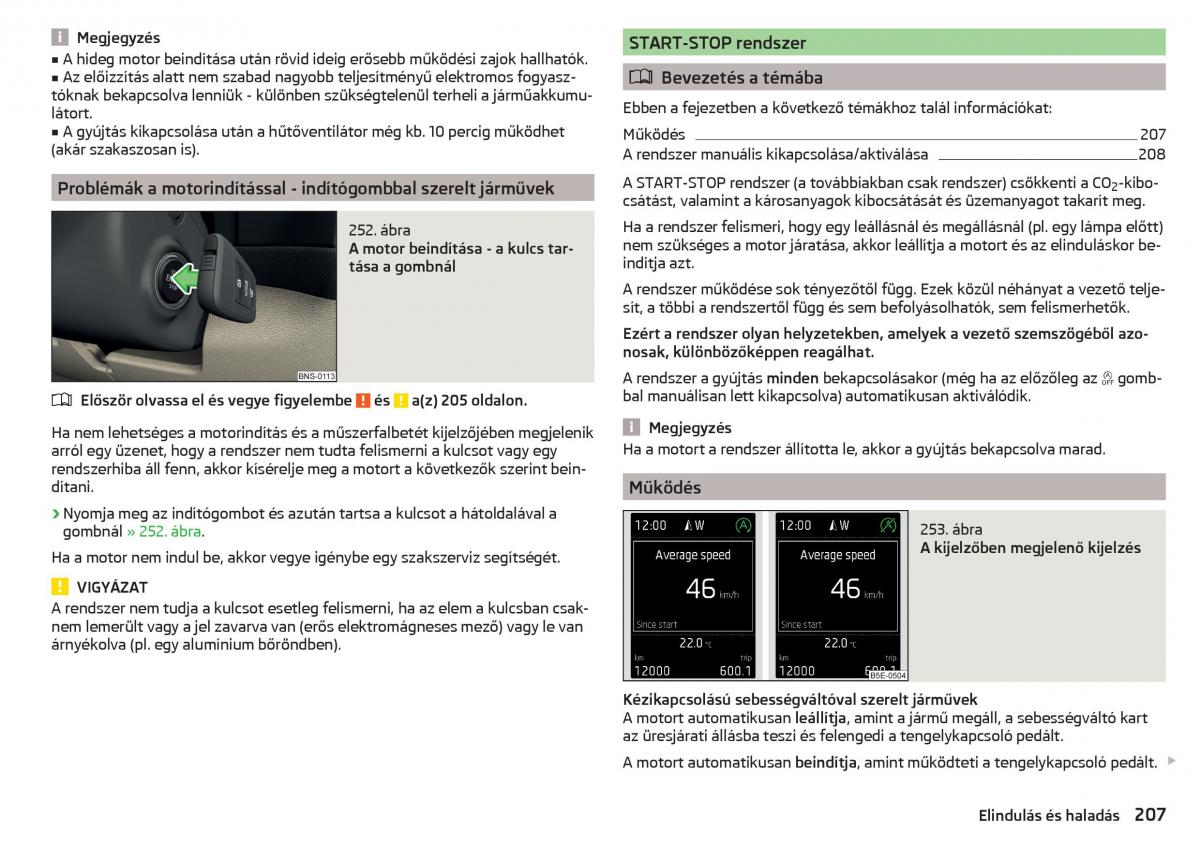 manual Skoda Kodiaq Kezelesi utmutato / page 209