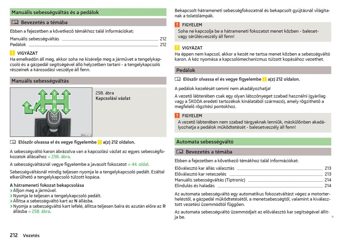 manual Skoda Kodiaq Kezelesi utmutato / page 214