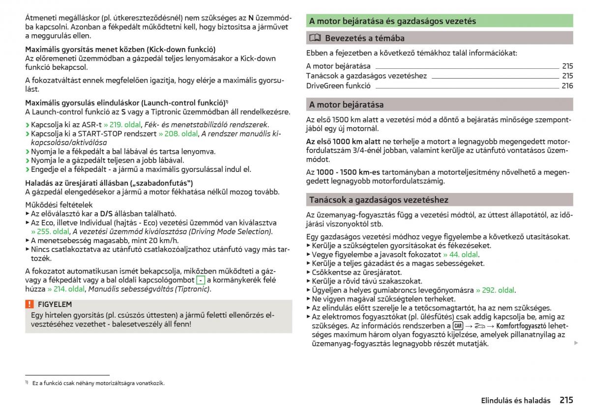 manual Skoda Kodiaq Kezelesi utmutato / page 217