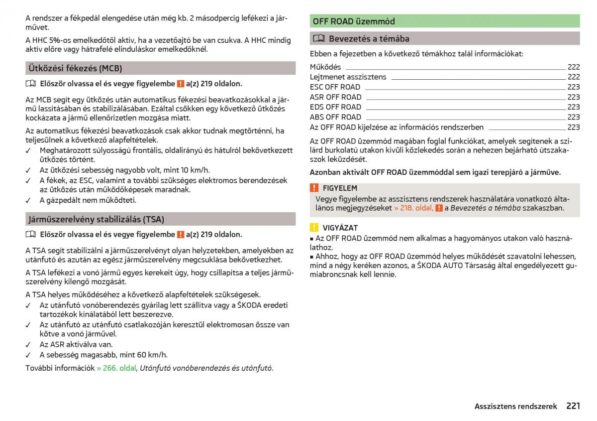 manual Skoda Kodiaq Kezelesi utmutato / page 223