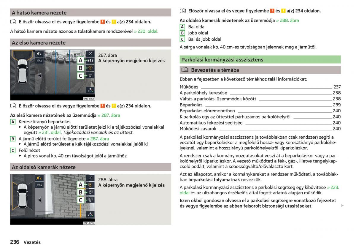 manual Skoda Kodiaq Kezelesi utmutato / page 238