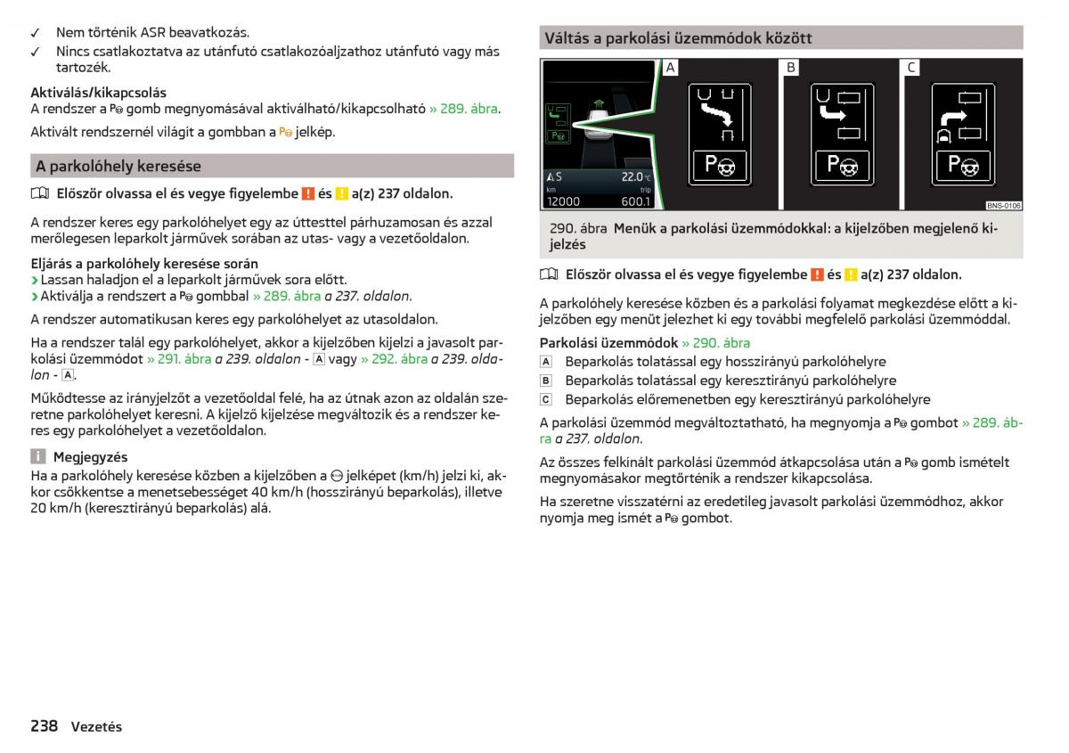 manual Skoda Kodiaq Kezelesi utmutato / page 240