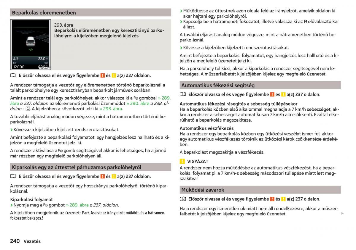 manual Skoda Kodiaq Kezelesi utmutato / page 242