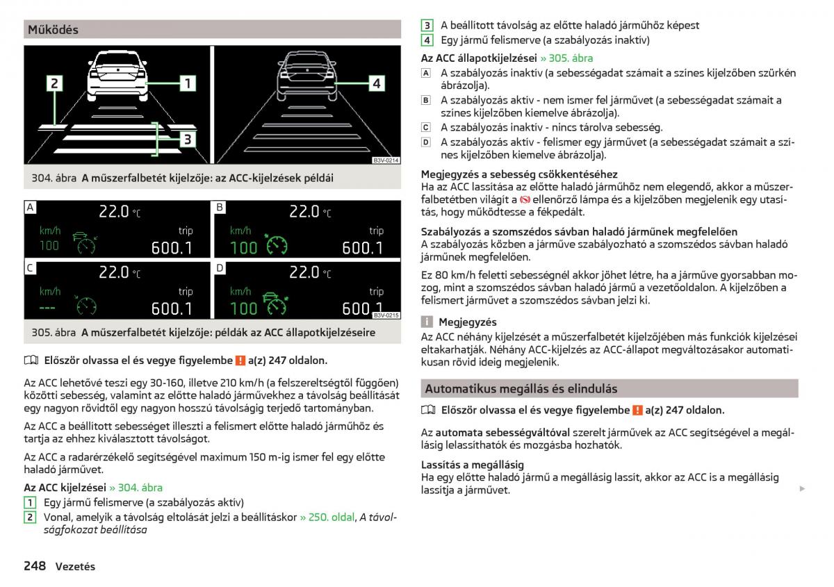 manual Skoda Kodiaq Kezelesi utmutato / page 250