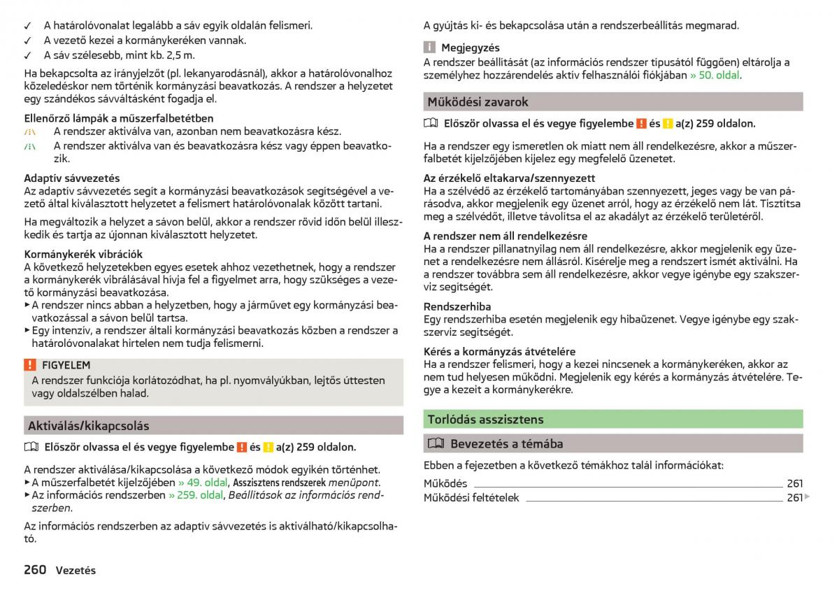 manual Skoda Kodiaq Kezelesi utmutato / page 262