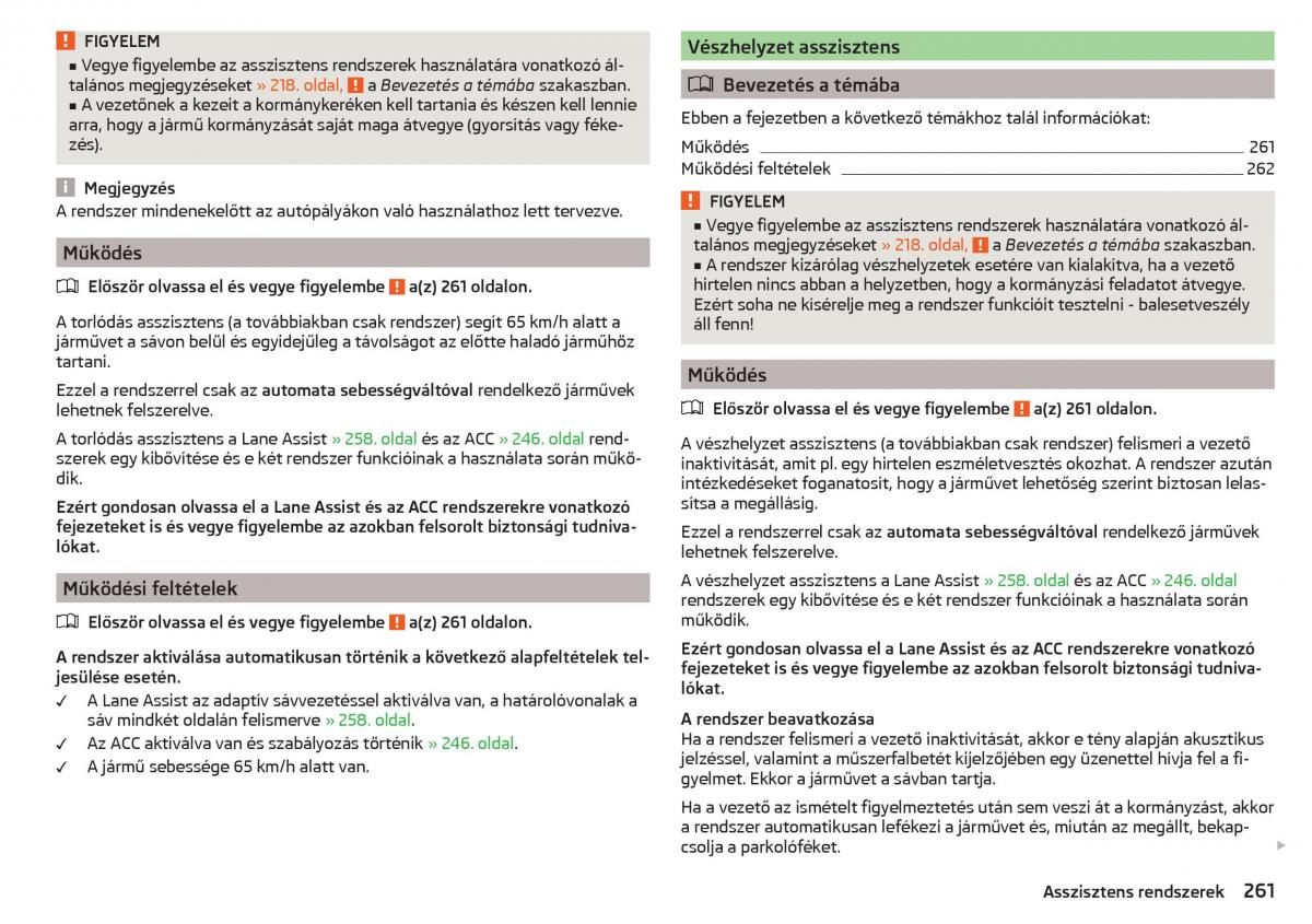 manual Skoda Kodiaq Kezelesi utmutato / page 263