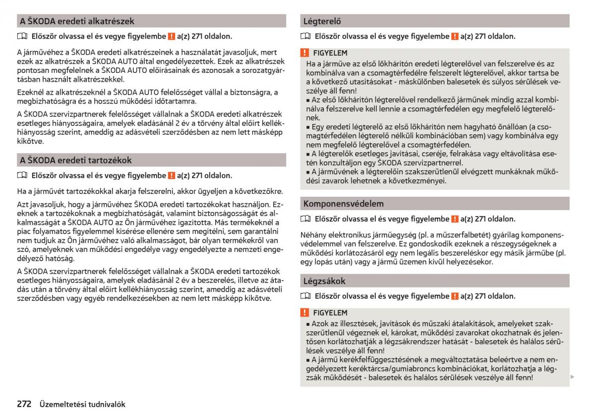 manual Skoda Kodiaq Kezelesi utmutato / page 274