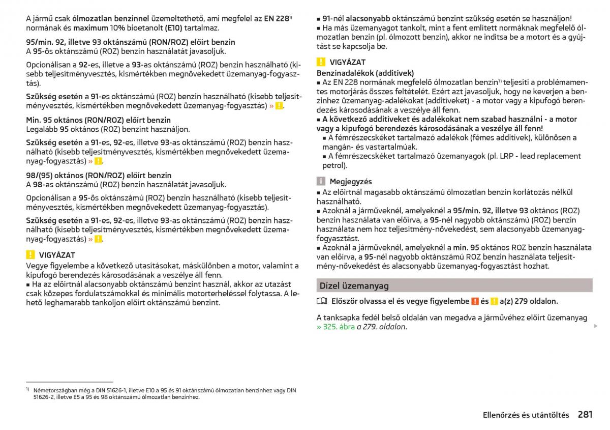 manual Skoda Kodiaq Kezelesi utmutato / page 283