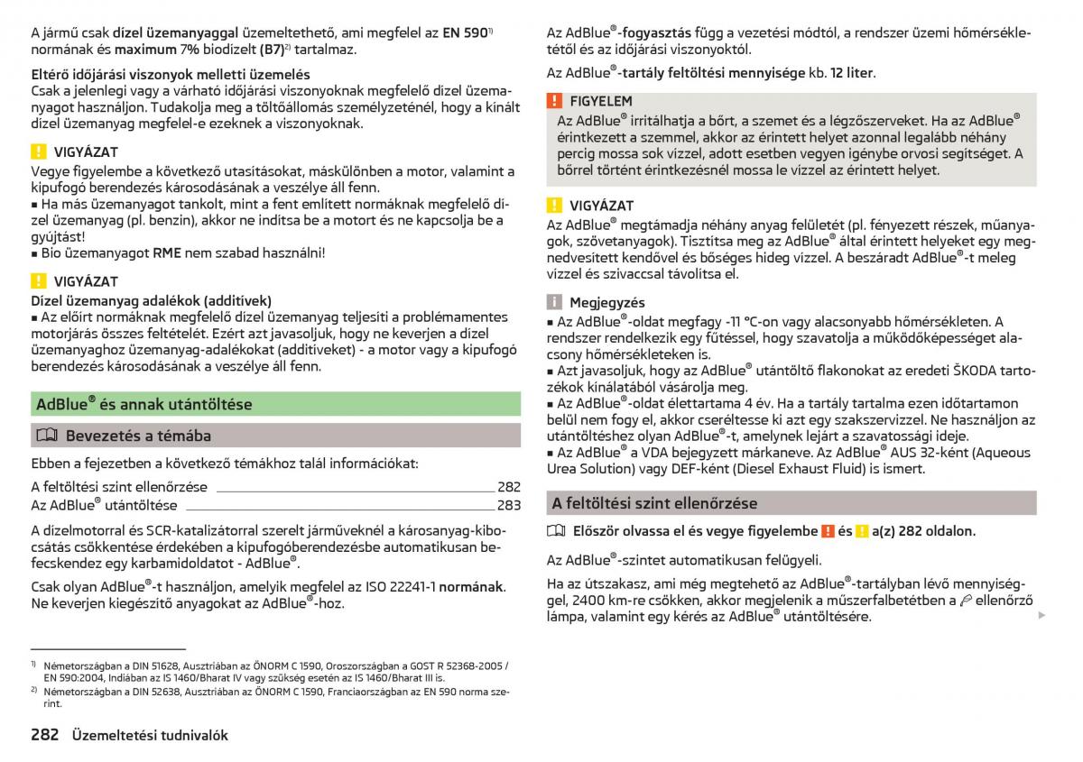 manual Skoda Kodiaq Kezelesi utmutato / page 284