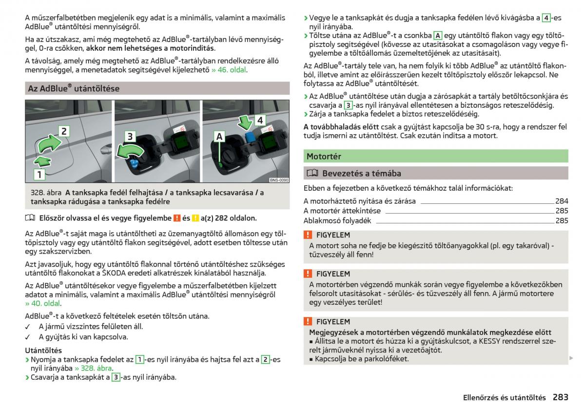 manual Skoda Kodiaq Kezelesi utmutato / page 285