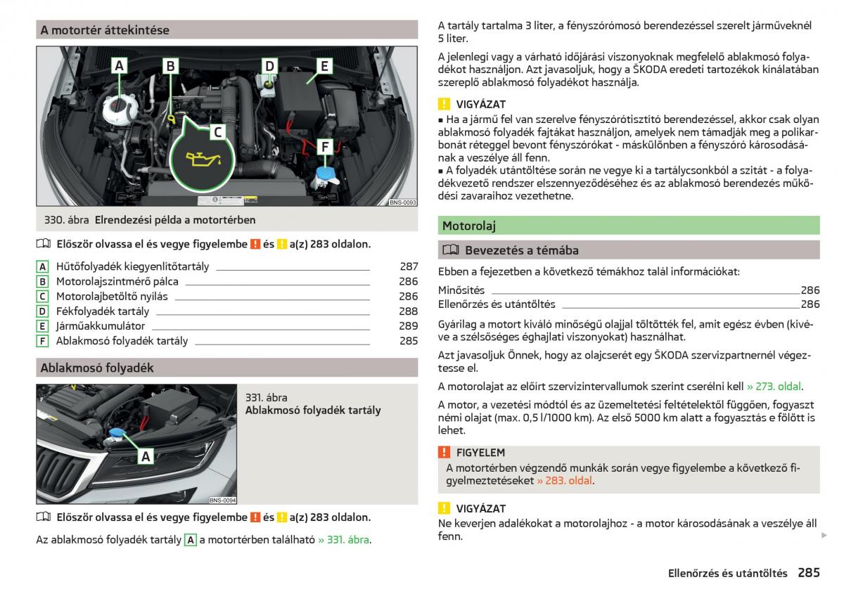 manual Skoda Kodiaq Kezelesi utmutato / page 287