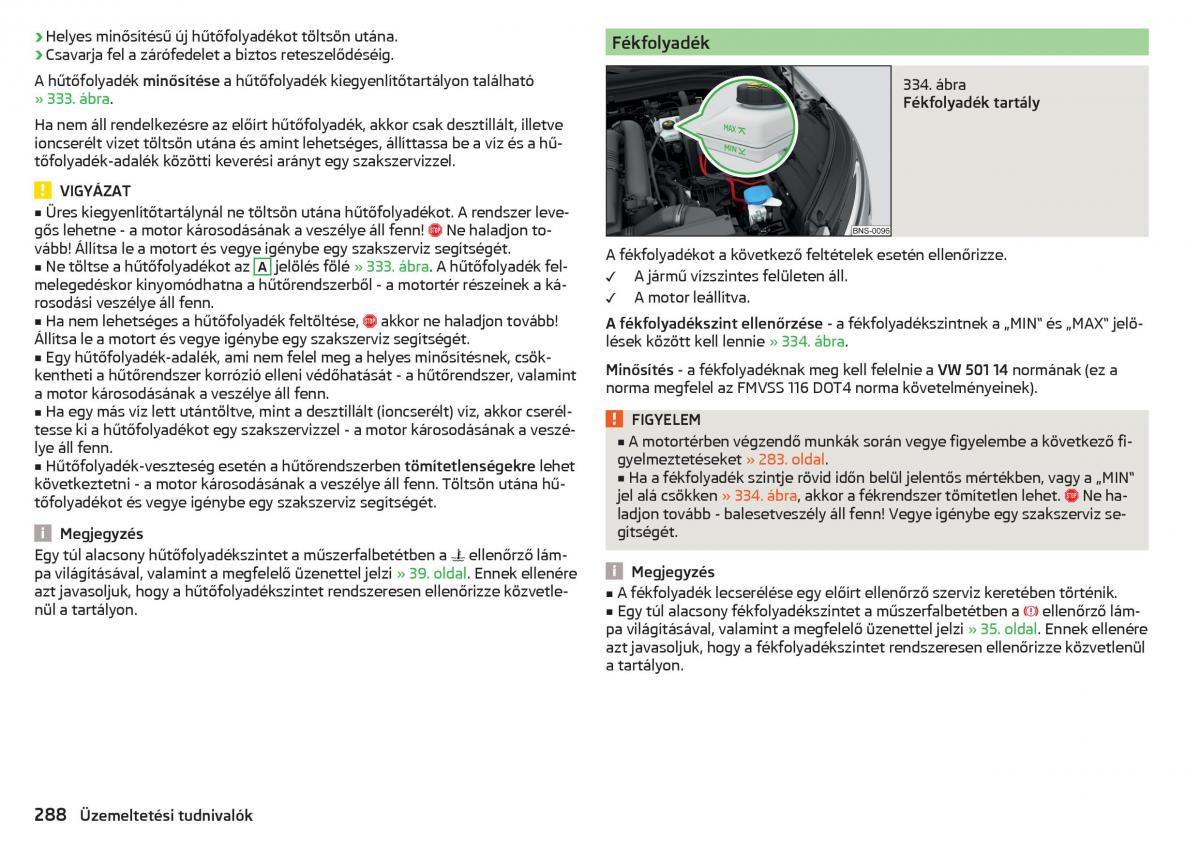 manual Skoda Kodiaq Kezelesi utmutato / page 290